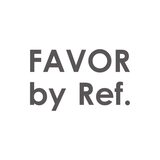 FAVOR by Ref. (フェイバーバイリフ）