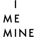 I ME MINE