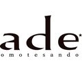 ade omotesando【アデ　オモテサンドウ】