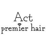 Act premier hair 栄【アクトプレミアヘアー】