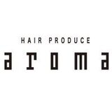 HAIR PRODUCE aroma