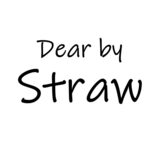 Dear by Straw