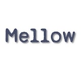Mellow