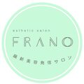 エステ＆ネイルサロン　FRANO「フラーノ」
