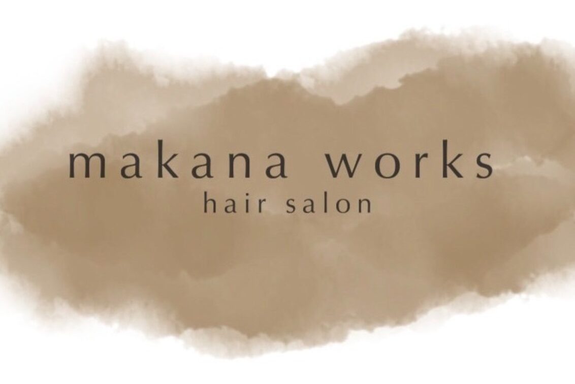ｍａｋａｎａ　ｗｏｒｋｓ