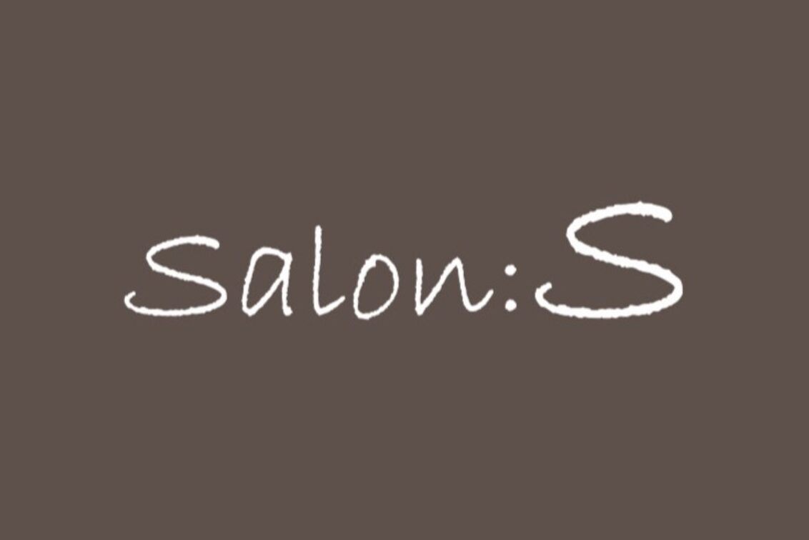 ｓａｌｏｎ：Ｓ