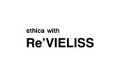 エシカ ウィズ レヴィエリス(ethica with Re’VIELISS)