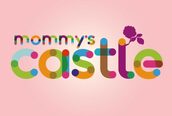 マミーズ キャッスル(Mommy's Castle)