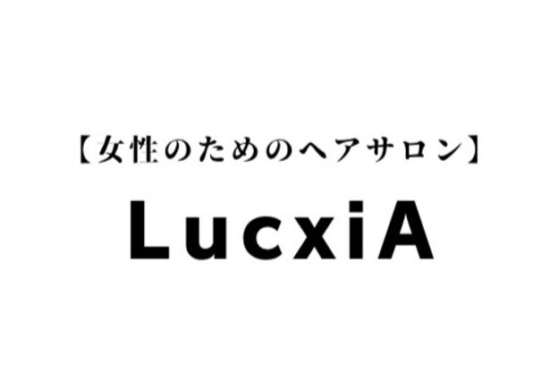 ラクシア(LucxiA)1