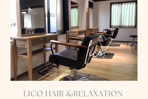 リコ ヘアアンドリラクゼーション 一宮店(LICO HAIR&RELAXATION)